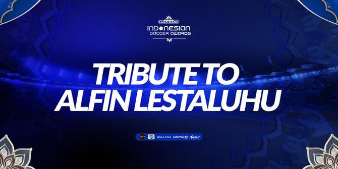 VIDEO: Tribute to Alfin Lestaluhu di Indonesian Soccer Awards 2019