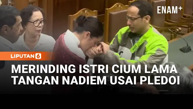 Tangis Istri Cium Tangan Nadiem Usai Pembacaan Pledoi Sidang Korupsi Chromebook