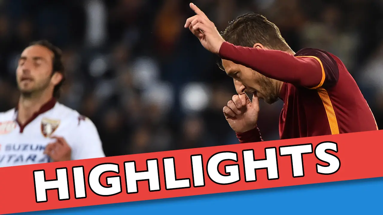 AS Roma vs Torino 3-2: Totti Selamatkan AS Roma dengan Dua Golnya