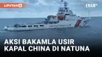 Panas! Kapal China Kembali Masuki Laut Utara Natuna