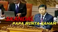 Barometer Pekan Ini: Skandal Papa Minta Saham