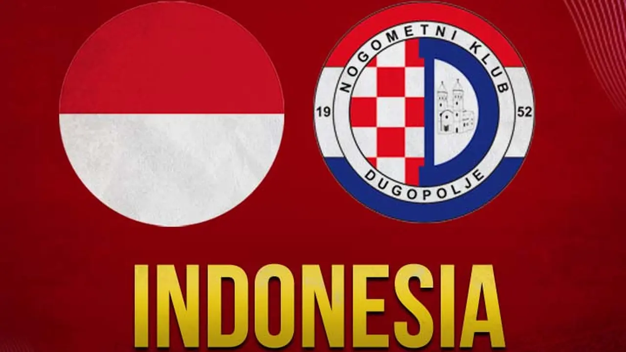 Timnas Indonesia - Timnas Indonesia U-19 Vs NK Dugopolje