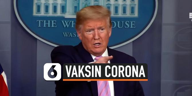 VIDEO: Trump Sebut Vaksin Corona AS Siap Akhir 2020