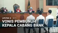Vonis Pembunuh Kepala Cabang Bank