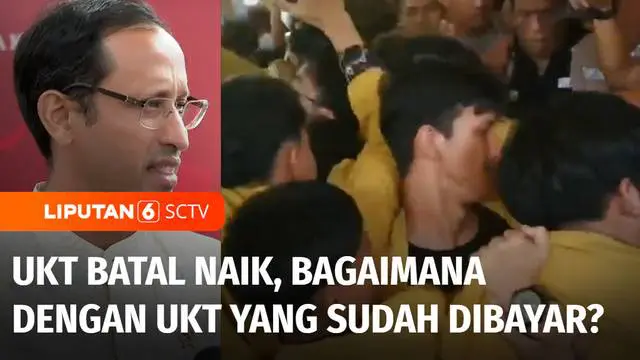 Sempat jadi polemik, kenaikan uang kuliah tunggal atau UKT di perguruan tinggi negeri pada tahun ini, akhirnya dibatalkan. Lalu pertanyaannya, bagaimana dengan UKT yang sudah terlanjur naik dan dibayarkan oleh mahasiswa?