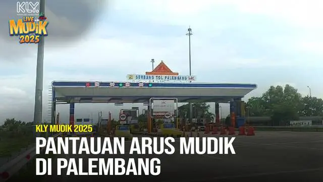 KLY Live Mudik 2025: Pantauan Arus Mudik di Palembang