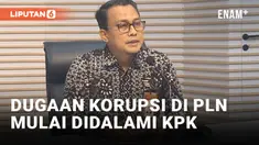 Rugikan Negara Miliaran Rupiah, KPK Mulai Penyidikan Kasus Dugaan Korupsi di PLN