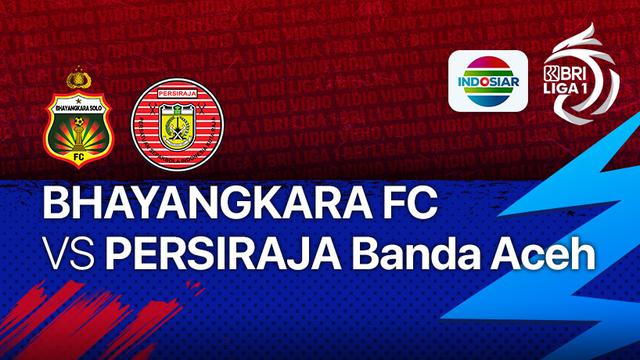 Bhayangkara FC vs Persiraja Banda Aceh