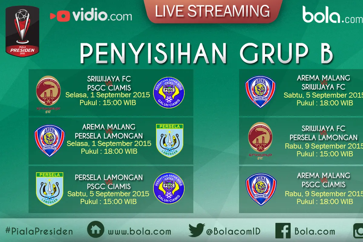 Grafis Jadwal Live Streaming Penyisihan Grup B Piala Presiden