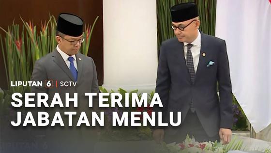 Serah Terima Jabatan Menlu