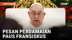 Pesan Paus Fransiskus di Istana Merdeka