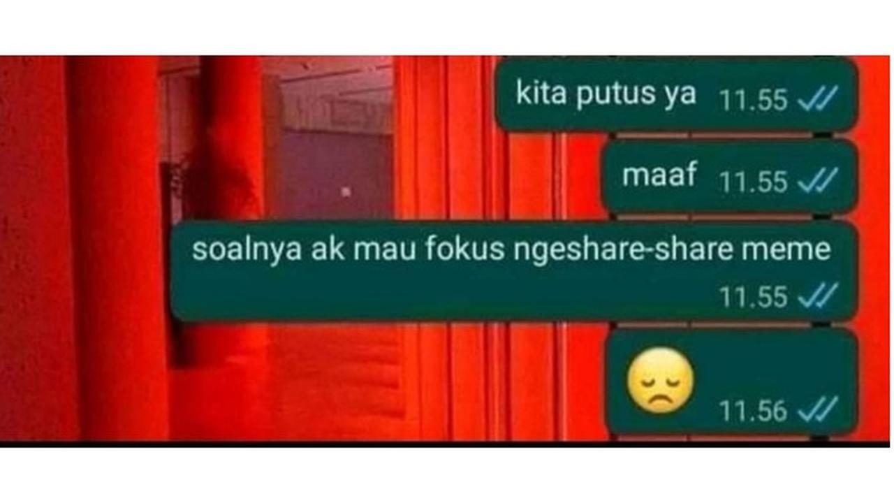 6 Chat Pacar Minta Putus Pakai Alasan Mau Fokus Ini Kocak