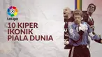 Berita video 10 kiper paling ikonik di Piala Dunia.