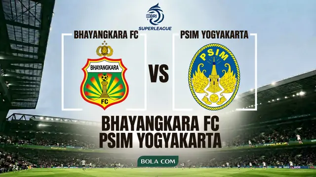 Bhayangkara FC Vs PSIM Yogyakarta
