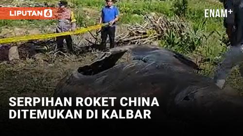 VIDEO: Serpihan Roket China Ditemukan di Ladang Warga Sekayam Kalimantan Barat