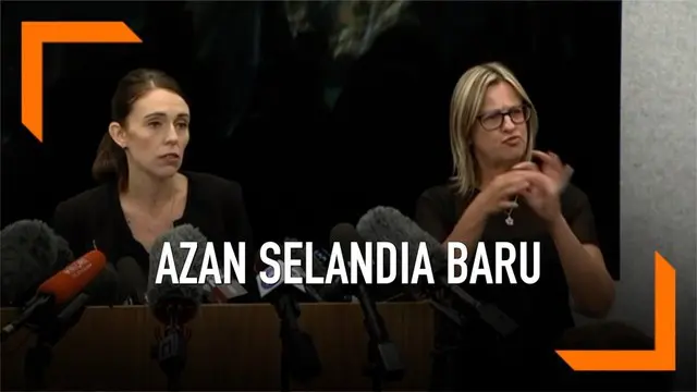 Perdana Menteri Selandia Baru, Jacinda Ardern, mengumumkan akan menyiarkan azan secara langsung di stasiun TV dan Radio. Ini dilakukan sebagai bentuk penghormatan kepada korban teror Christchurch.