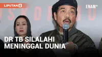 LETNAN JENDERAL TNI DR TB SILALAHI MENINGGAL DUNIA