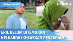 Pencarian Eril masih terus dilakukan hingga memasuki hari kelima. Di Bandung, Jawa Barat, pihak keluarga Ridwan Kamil mengaku sudah ikhlas menerima apapun hasil dari pencarian Eril.