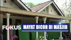 Ada mayat dicor di musala rumah warga Jember, Jawa Timur. Sebelumnya, korban dilaporkan hilang sejak tujuh bulan lalu.