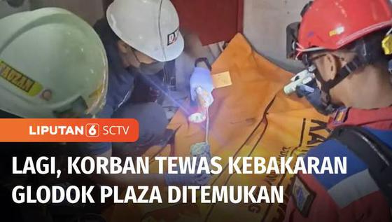 VIDEO: Satu Jenazah kembali Ditemukan, Total 8 Korban Tewas Kebakaran Glodok Plaza Dievakuasi