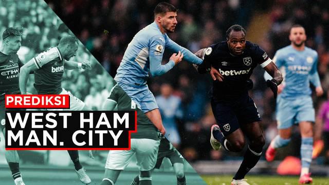 Berita Motion Grafis: Prediksi Liga Inggris, Pertandingan Perdana Liga Inggris, Manchester City Tandang ke Markas West Ham United.