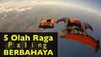 Video 5 olah raga ekstrem yang memiliki level risiko tertinggi di dunia, yaitu downhill longboarding, cliff jumping, big wave surfing, base jumping dan wingsuit flying.