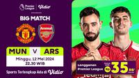 Siaran Langsung Liga Inggris: Manchester United Vs Arsenal di Vidio. (Sumber: dok. vidio.com)