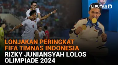 Mulai dari lonjakan peringkat FIFA Timnas Indonesia hingga Rizky Juniansyah lolos olimpiade 2024, berikut sejumlah berita menarik News Flash Sport Liputan6.com.