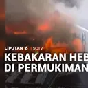Kebakaran Hebat di Permukiman Padat