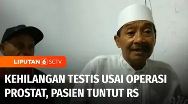 Seorang warga Pasuruan, Jawa Timur, kehilangan dua buah testis diduga setelah menjalani operasi prostat di salah satu rumah sakit di wilayah Bangil, Pasuruan, Jawa Timur. Pasien tak terima dan berencana menggugat pihak rumah sakit, karena menganggap ...