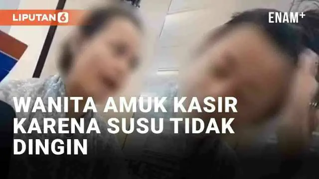 VIDEO: Viral Wanita Amuk Kasir Minimarket Karena Dapat Susu 1 Liter yang Tidak Dingin