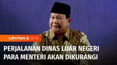 Presiden Prabowo Subianto meminta anggota Kabinet Merah Putih mengurangi perjalanan ke luar negeri.