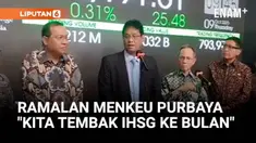 Menteri Keuangan (Menkeu), Purbaya Yudhi Sadewa menegaskan, optimismenya terhadap kinerja Indeks Harga Saham Gabungan (IHSG) ke depan.