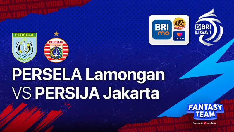 BRI Liga 1 Sabtu 15, Januari 2022 : Persija Jakarta Vs Persela Lamongan