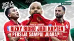 Bola Break edisi kali ini mengulas tentang kiprah Persija Jakarta di BRI Super League 2025/2026. Mulai dari peluang juara hingga mengamankan sosok vital di jantung pertahanan Macan Kemayoran. Rizky Ridho yang sekaligus kapten Persija Jakarta, resmi d...