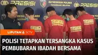 Polisi menetapkan Ketua RT dan tiga orang warga Kecamatan Setu, Tangerang Selatan, Banten, menjadi tersangka dalam kasus kericuhan dengan sekelompok pemuda saat sedang ibadah bersama di sebuah rumah yang berujung pengeroyokan.