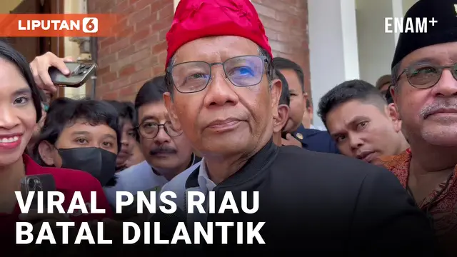 Mahfud MD Buka Suara Terkait PNS Riau yang Batal Dilantik