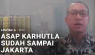 BMKG Deteksi Asap Karhutla Kalimantan Masuk Atmosfer Jakarta