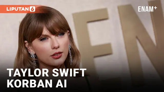 Akibat Foto Porno Hasil Deepfake, Pencarian Nama Taylor Swift Diblokir X hingga Instagram