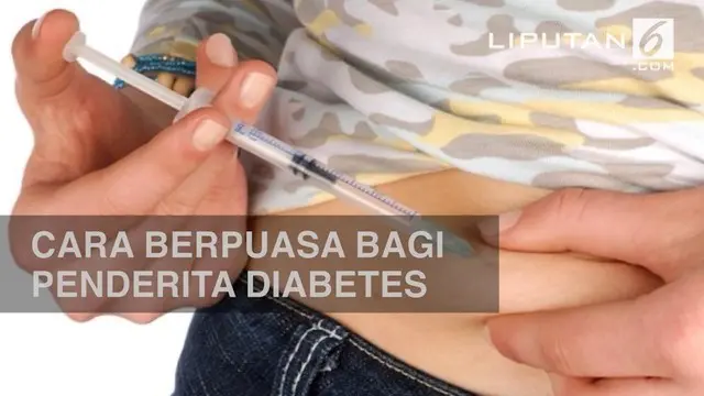 Berpuasa menjadi dambaan setiap umat muslim, termasuk penderita diabetes. Agar dapat nyaman berpuasa ada baiknya dengan cara berikut ini.