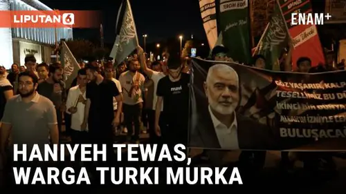 VIDEO: Murka Warga Turki Kecam Pembunuhan Pemimpin Hamas Ismail Haniyeh