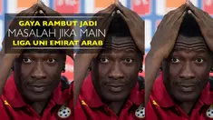 Berita video gaya rambut Asamoah Gyan yang dilarang karena dianggap tidak etis oleh federasi sepak bola Uni Emirat Arab (UEA).