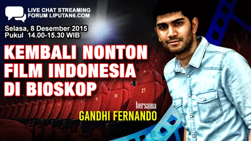 Yuk Ngobrol Soal Film Indonesia Bersama Gandhi Fernando