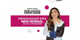 Highlights Fimelahood From Home Menghadapi Era New Normal Bersama Ayu Hastari