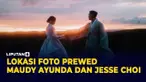 Ini DIa Lokasi Prewed Maudy Ayunda dan Jesse Choi