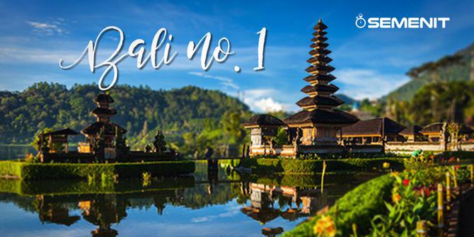 SEMENIT: Bali Terpilih Sebagai Destinasi Wisata Terbaik Dunia