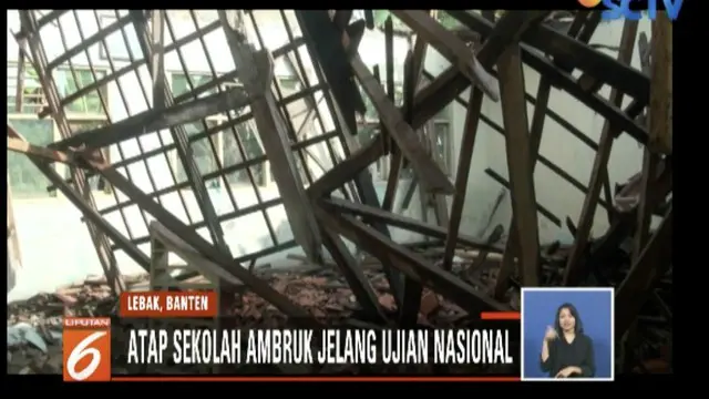 Atap SD Negeri 1 Datar Cae, Lebak, Banten ambruk jelang ujian sekolah berstandar nasional (USBN).