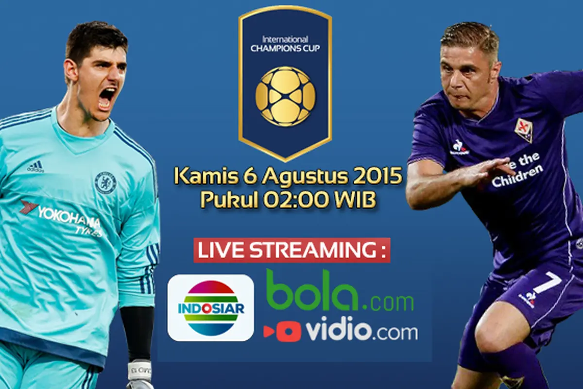 Live Streaming ICC 2015: Chelsea vs Fiorentina