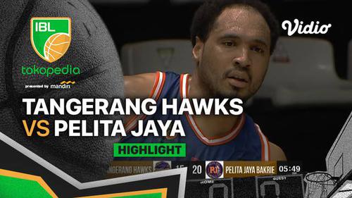 VIDEO: Highlights IBL 2022, Pelita Jaya Kalahkan Tangerang Hawks 71-56