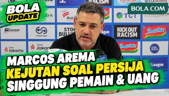 Kejutan! Pengakuan Pelatih Arema Marcos Santos Soal Persija: Dengan Pemain & Uang Investasinya ...